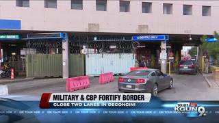 Military and CBP close lanes at DeConcini